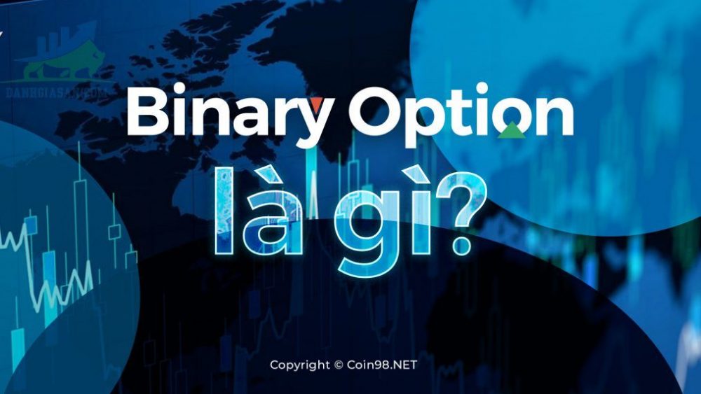 Binary Option là gì?