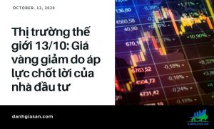 Thị trường thế giới 13/10