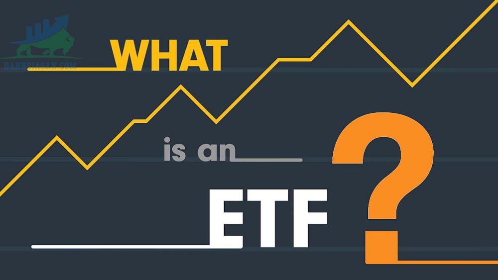 Qũy ETFs  là gì?