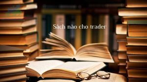 Top 10 cuốn sách Forex hữu ích cho nhà đầu tư