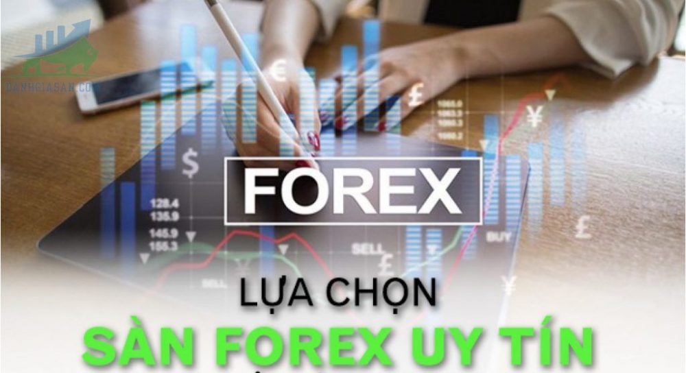 Các tiêu chí lựa chọn sàn Forex uy tín