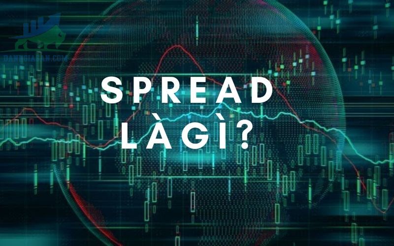 Phí spread là gì?