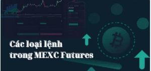 Cách đặt lệnh trên MEXC Futures