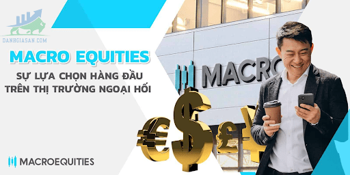 Sàn Macro Equities có uy tín để đầu tư