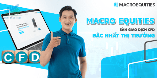 Review sàn Macro Equities chi tiết nhất 