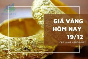 Cập nhật giá vàng trong và ngoài nước, vàng tăng giá - ngày 19/12/2022