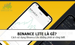 Hướng dẫn về Binance Lite cho người mới bắt đầu