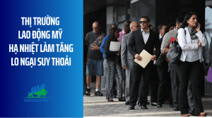 Thị trường lao động Mỹ hạ nhiệt làm tăng lo ngại suy thoái - ngày 05042023 (2)