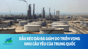 Dầu kéo dài đà giảm do triển vọng nhu cầu yếu của Trung Quốc