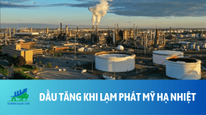 Dầu tăng khi lạm phát Mỹ hạ nhiệt