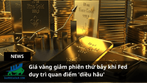 Giá vàng giảm phiên thứ bảy khi Fed duy trì quan điểm 'diều hâu'