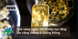 Giá vàng tăng do căng thẳng ở Trung Đông