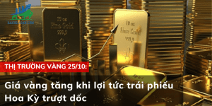 Giá vàng tăng khi lợi tức trái phiếu Hoa Kỳ trượt dốc