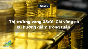 Giá vàng có xu hướng giảm trong tuần