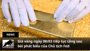 Giá vàng tiếp tục tăng sau bài phát biểu của Chủ tịch Fed