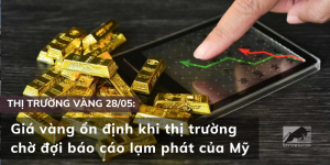 Giá vàng ổn định khi thị trường chờ đợi báo cáo lạm phát của Mỹ