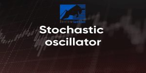 Stochastic Oscillator là gì? Cài đặt và sử dụng chỉ báo Stochastic Oscillator trong Forex