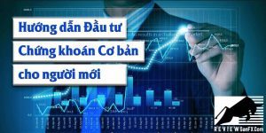 Hướng dẫn cách chơi chứng khoán hiệu quả, an toàn 2025