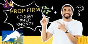 Prop Firm Có Giấy Phép Không? Những điều Trader cần biết trước khi tham gia