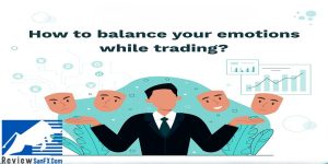 Kiểm soát cảm xúc Forex: Kỹ năng sống còn mọi nhà đầu tư phải biết