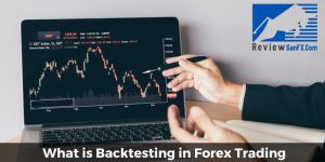 Backtest Forex là gì? Hướng dẫn cách Backtest Forex trên MT4/TradingView