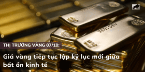 Giá vàng tiếp tục lập kỷ lục mới giữa bất ổn kinh tế