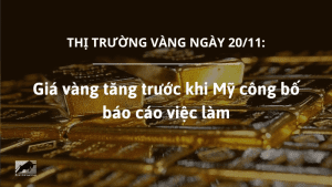 Giá vàng tăng trước khi Mỹ công bố báo cáo việc làm